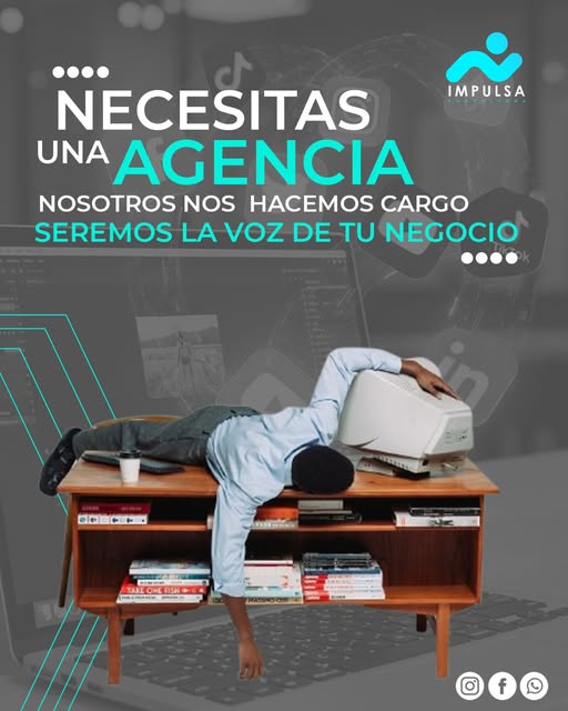 Publicación: ¿Necesitas una agencia? Nosotros nos hacemos cargo, seremos la voz de tu negocio